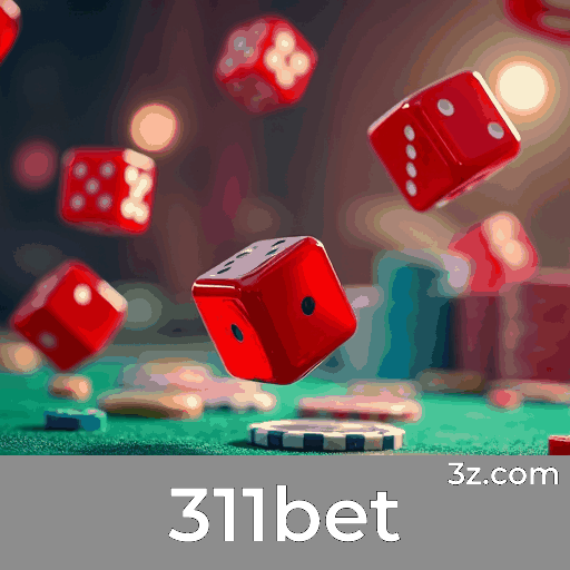 311bet: Estável, Seguro e Otimizado para o Brasil