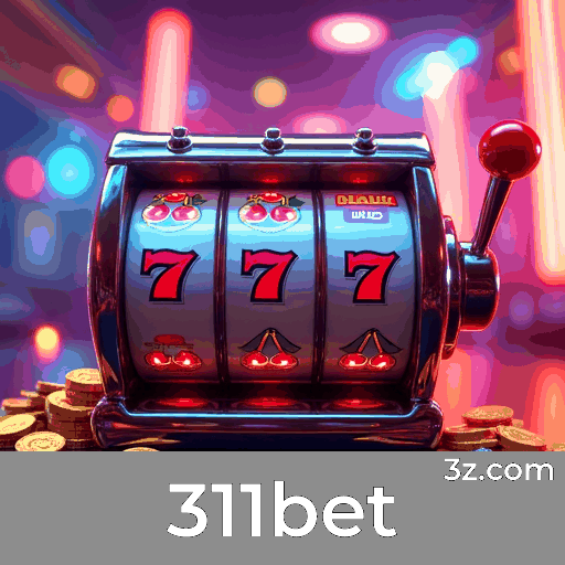 311bet: Experiência de Cassino Online Inesquecível e Emocionante